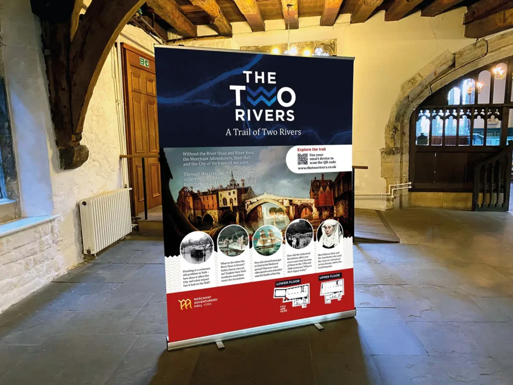 A Two Rivers Trail promotional roller banner in situ in The Merchant Adventurers' Hall, York North Yorkshire